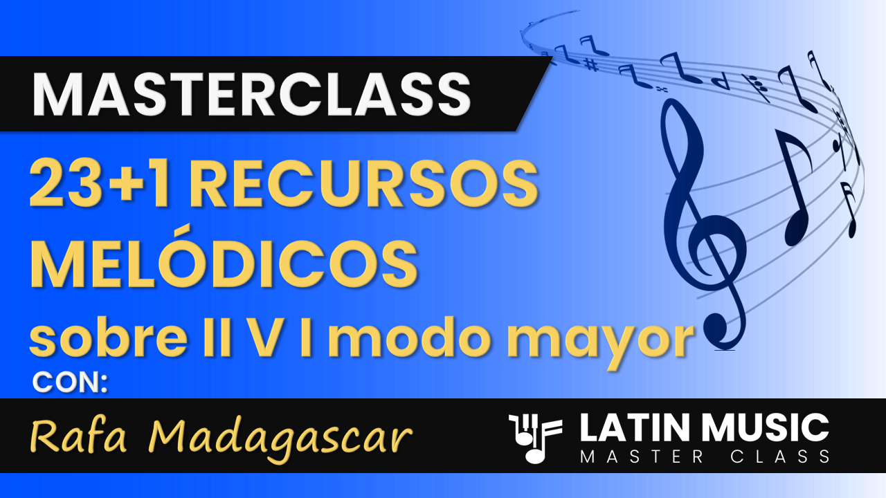 23+1 Recursos Melódicos sobre II V I mayor